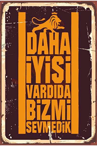 Hayat Poster Daha Iyisi Vardı Da Biz Mi Sevmedik Sarı Kırmızı Futbol Takım Ta...