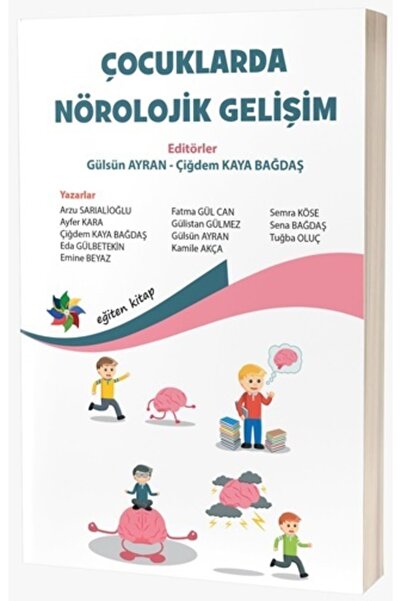 Genel Markalar Çocuklarda Nörolojik Gelişim - Gülsün Ayran, Çiğdem Kaya Bağdaş