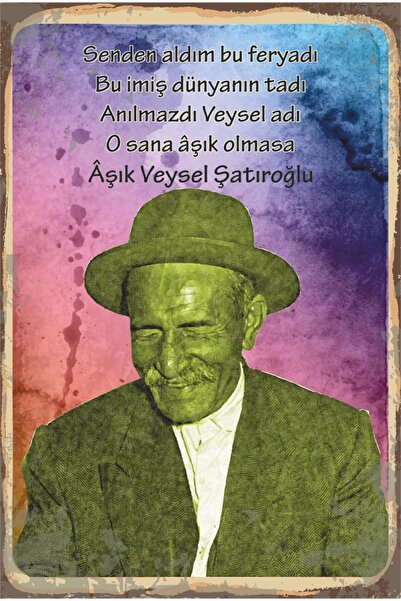 Hayat Poster Aşık Veysel Güzelliğin On Para Etmez Retro Ahşap Poster