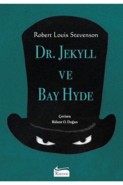 Koridor Yayıncılık Dr. Jekyll Ve Bay Hyde - Bez Ciltli / Robert Louis Stevens...