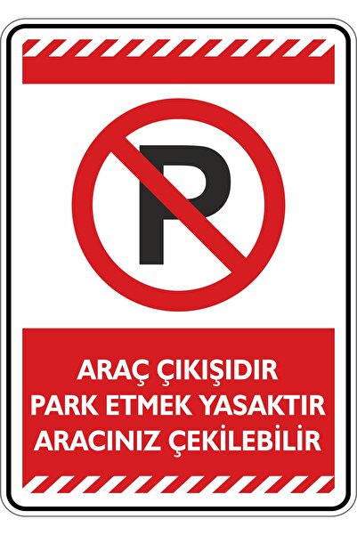 35x50cm / Tag/Vehicle Exit No Parking Your vehicle can be towed