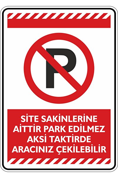 isgtabelam 35x50cm / Etiket/Site Sakinlerine Aittir Park Edilmez Aksi Takdird...