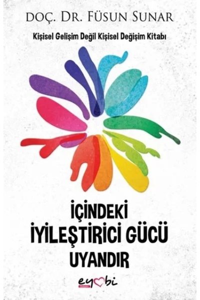 Eyobi Yayınları Içindeki Iyileştirici Gücü Uyandır