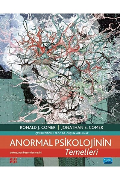 Nobel Akademik Yayıncılık Nobel Anormal Psikolojinin Temelleri - Ronald J. Co...