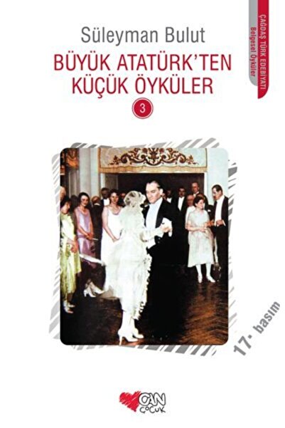 CAN Büyük Atatürk'ten Küçük Öyküler 3