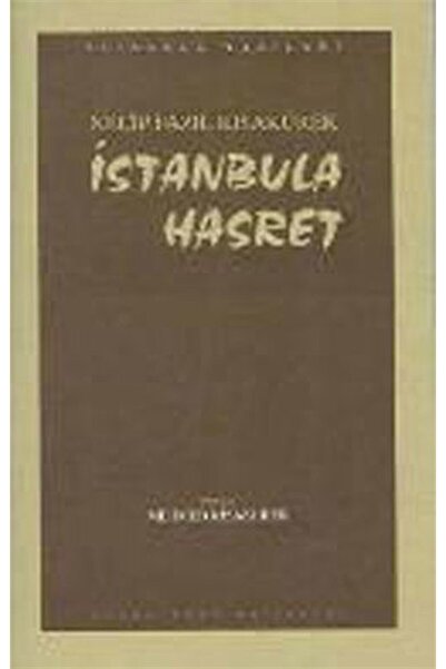 Büyük Doğu Yayınları Istanbula Hasret : 101 - Necip Fazıl Bütün Eserleri