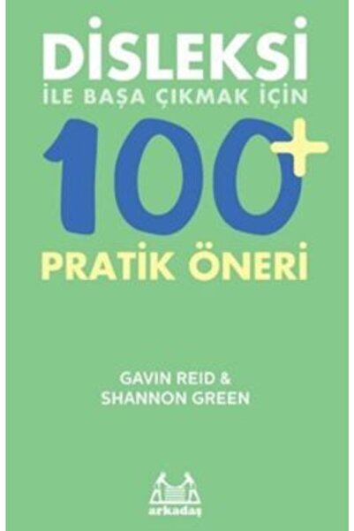 Arkadaş Yayınları Disleksi Ile Başa Çıkmak Için 100 Pratik Öneri