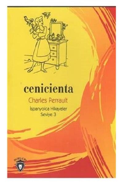 Dorlion Yayınları Cenicienta İspanyolca Hikayeler Seviye 3 - Charles Perrault