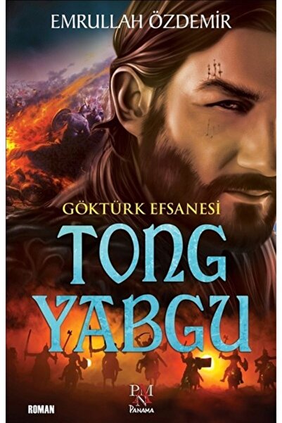 Panama Yayıncılık Göktürk Efsanesi Tong Yabgu