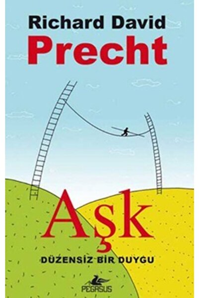 Pegasus Yayınları Aşk & Düzensiz Bir Duygu - Richard David Precht