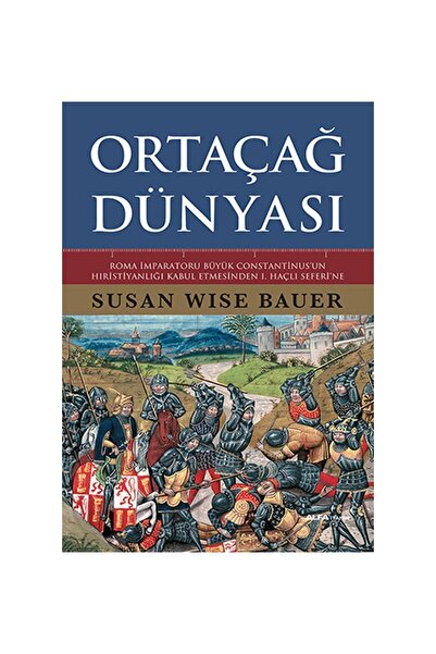 Alfa Yayınları Susan Wise Bauer Ortaçağ Dünyası Tarih Kitabı