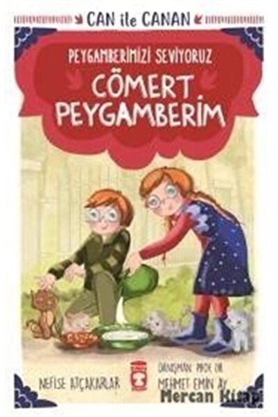 Timaş Çocuk Cömert Peygamberim-can Ile Canan-peygamberimizi Seviyoruz