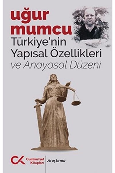 Genel Markalar Türkiye'nin Yapısal Özellikleri Ve Anayasal - Uğur Mumcu -