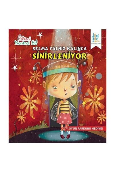 Dörtgöz Yayınları Öfkeni Kontrol Et Serisi Selma Yalnız Kalınca Sinirleniyor @