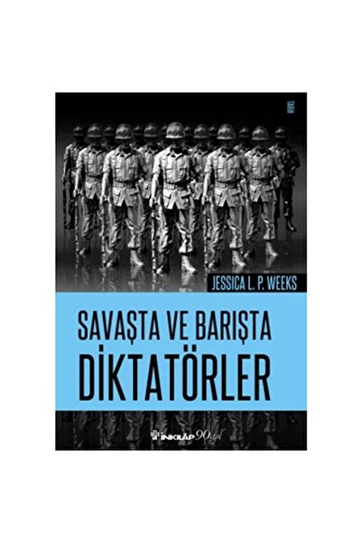 İnkılap Kitabevi Savaşta Ve Barışta Diktatörler