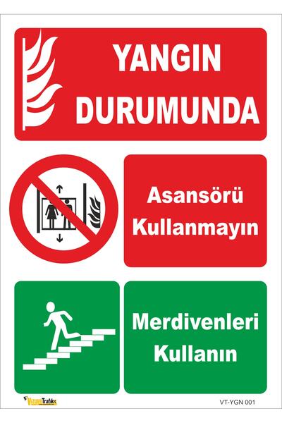 vizyon trafik Yangın Durumunda Asansör Yerine Merdiven Kullanın - Isg Levhası Levha 15x21 Cm Galvaniz Saç 0,4 Mm