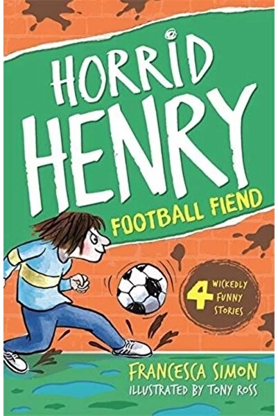 Timaş Çocuk Horrid Henry Football Fiend Daniella Marcotte
