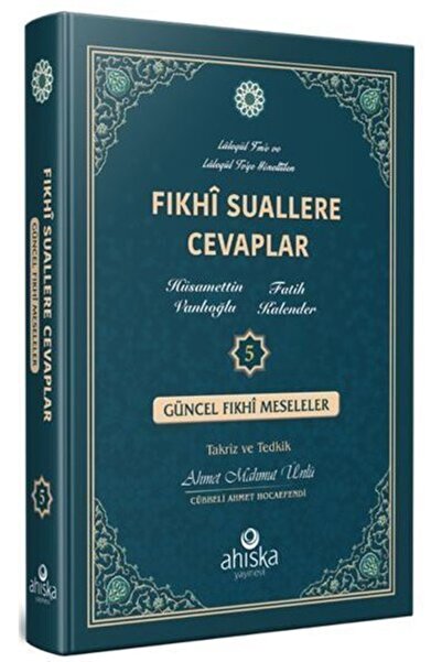 Ahıska Yayınevi Fıkhi Suallere Cevaplar 5. Cilt Fatih Kalender
