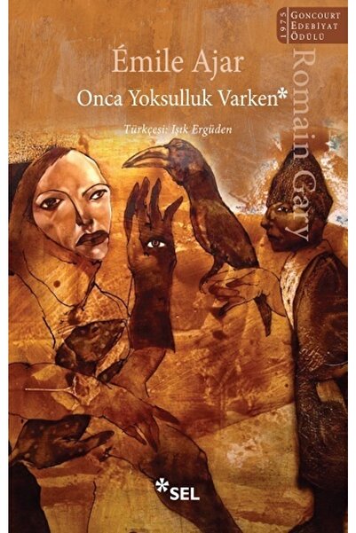 Sel Yayınları Onca Yoksulluk Varken Emile Ajar