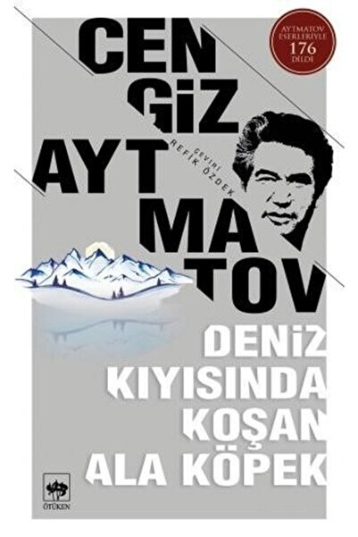 Ötüken Neşriyat Deniz Kıyısında Koşan Ala Köpek / Cengiz Aytmatov