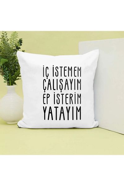 GünayStore I Don'T Want to Work All I Want Horizontal Text Printed Gift Pillow