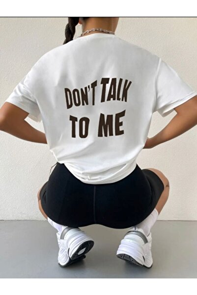 LOUİSA Oversize Don't Talk To Me Back Printed White Tshirt