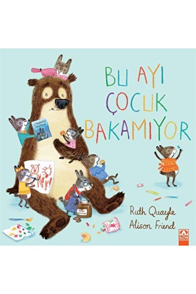Altın Kitaplar Bu Ayı Çocuk Bakamıyor / Ruth Quayle / Altın Kitaplar / 978975...