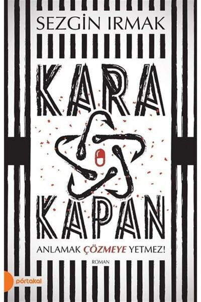 Timaş Yayınları Kara Kapan Sezgin Irmak Kitabı 224 Sayfa Portakal Kitap