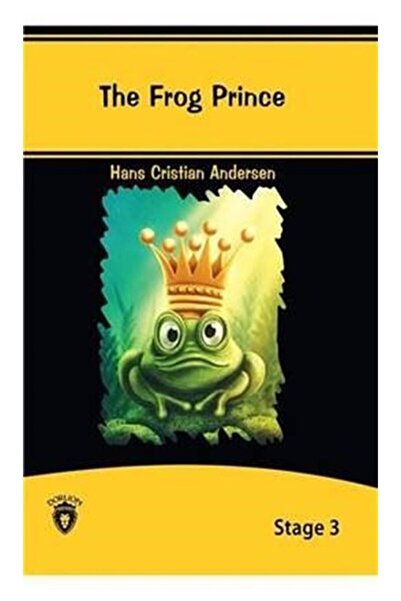 Dorlion Yayınevi The Frog Prince İngilizce Hikayeler Stage 3 / Dorlion Yayıne...