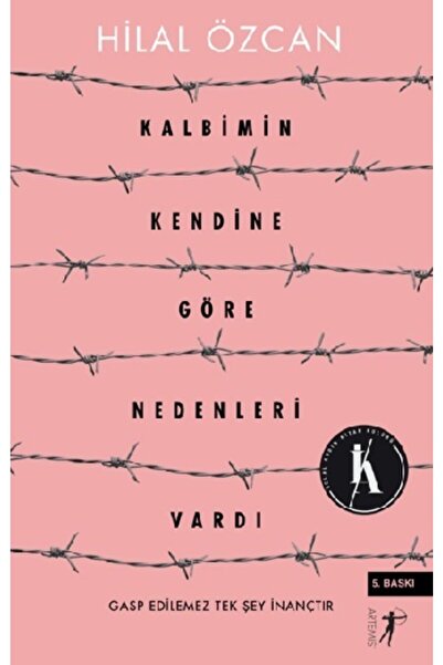 Artemis Yayınları Kalbimin Kendine Göre Nedenleri Vardı /hilal Özcan /
