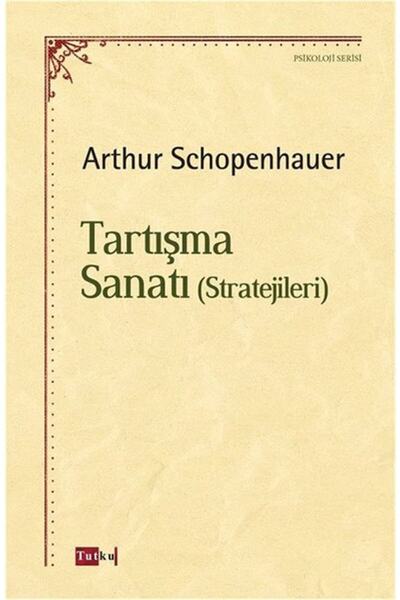 Genel Markalar Tartışma Sanatı - Schopenhauer, Felsefe, Psikoloji