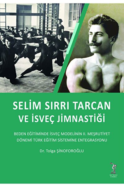Selim Sırrı Tarcan Ve Isveç Jimnastiği