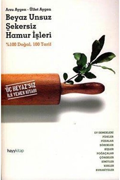 hayykitap Beyaz Unsuz Şekersiz Hamur Işleri /ülfet Aygen /
