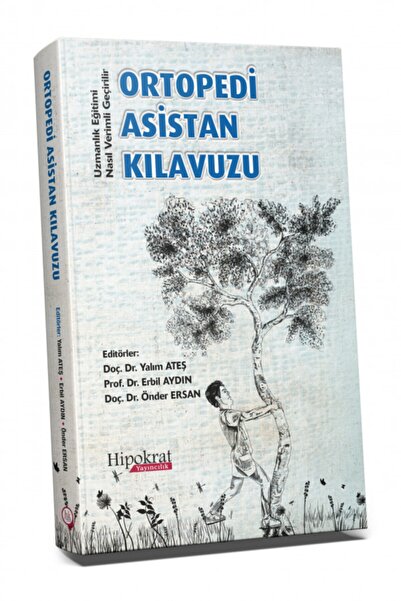 Hipokrat Kitabevi Ortopedi Asistan Kılavuzu Uzmanlık Eğitimi Nasıl Verimli Geçirilir