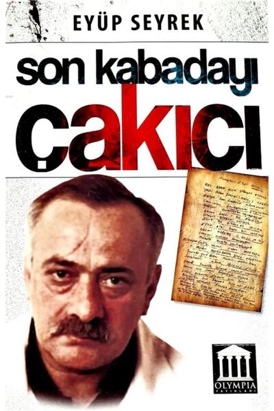 Olympia Yayınları Son Kabadayı Çakıcı