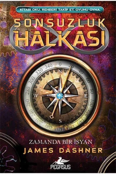 Pegasus Yayınları Sonsuzluk Halkası 1. Kitap – Zamanda Bir İsyan (Ciltli) | James Dashner