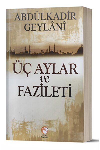 Cihan Yayınları Üç Aylar Ve Faziletleri