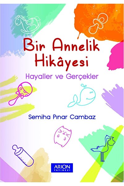 Bir Annelik Hikâyesi