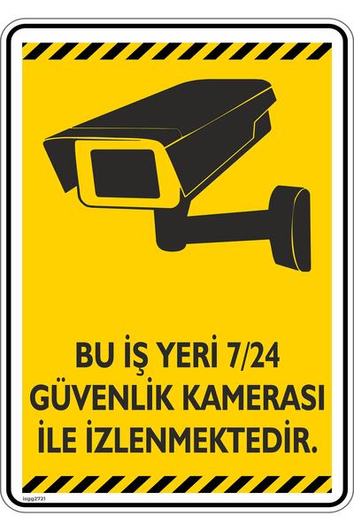 isgtabelam 25x35cm/fosforlu Etiket/Bu Iş Yeri 7/24 Güvenlik Kamerası Ile Izle...