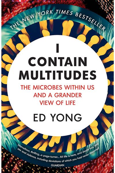 Kolektif Kitap I Contain Multitudes: The Microbes Within Us And A Grander View Of Life
