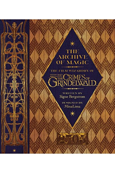 Kolektif Kitap The Archive Of Magic: The Film Wizardry Of Fantastic Beasts: T...
