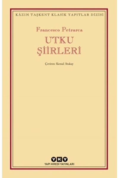 Yapı Kredi Yayınları Utku Şiirleri Francesco Petrarca