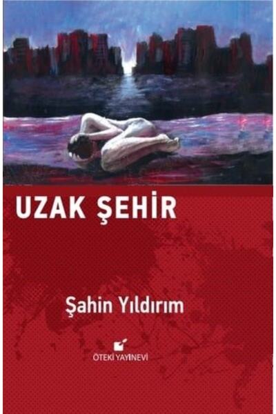 Öteki Yayınevi Uzak Şehir