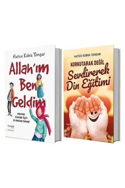 hayykitap Allah’ım Ben Geldim + Korkutarak Değil Sevdirerek Din Eğitimi - Hatice Kübra Tongar Set