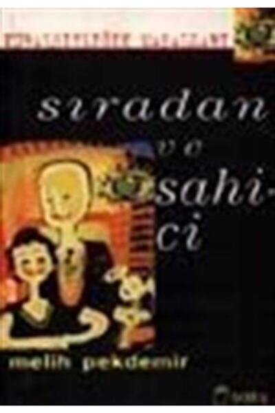 Doruk Yayınları Sıradan Ve Sahici & Kuralsızlığın Masalları