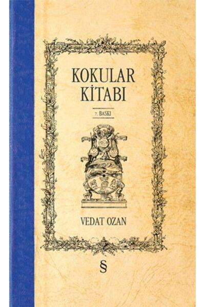 Everest Yayınları Kokular Kitabı (ciltli), Vedat Ozan, , Kokular Kitabı (cilt...