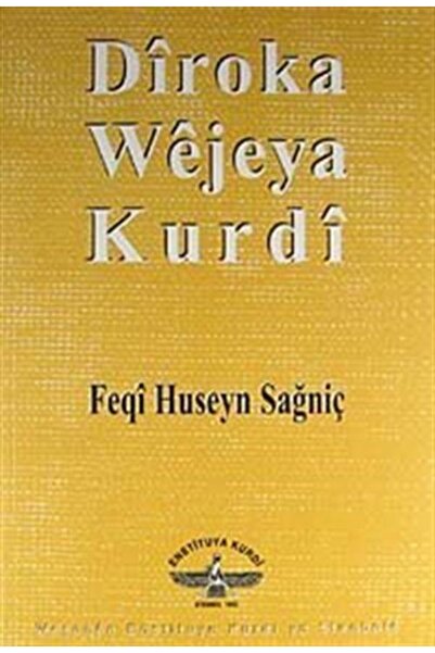 İstanbul Kürt Enstitüsü Yayınları Diroka Wejeya Kurdi