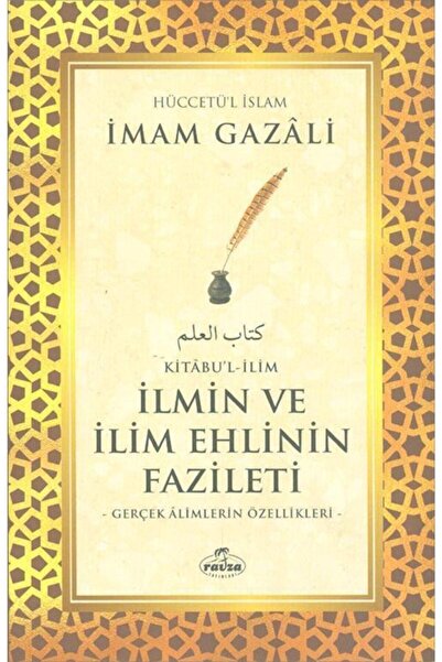 Ravza Yayınları Ilmin Ve Ilim Ehlinin Fazileti - Imam Gazali -