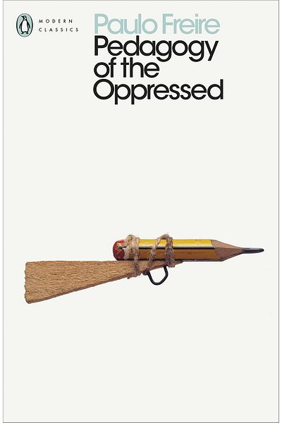 Kolektif Kitap Pedagogy Of The Oppressed (penguin Modern Classics)