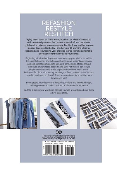 Kolektif Kitap Refashion, Restyle, Restitch: 20 Stylish Sewing Projects From Preloved Clothes & Homewares